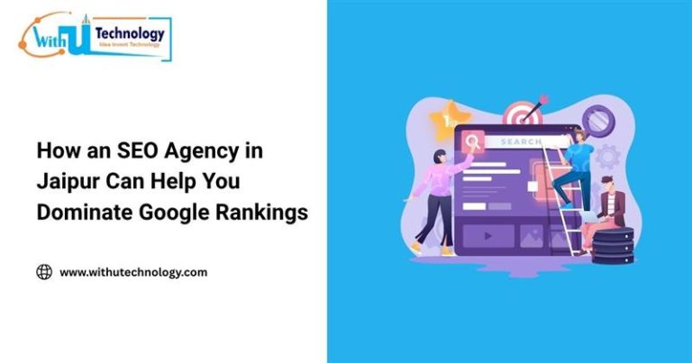 How an SEO Agency in Jaipur Can Help You Dominate Google Rankings ...